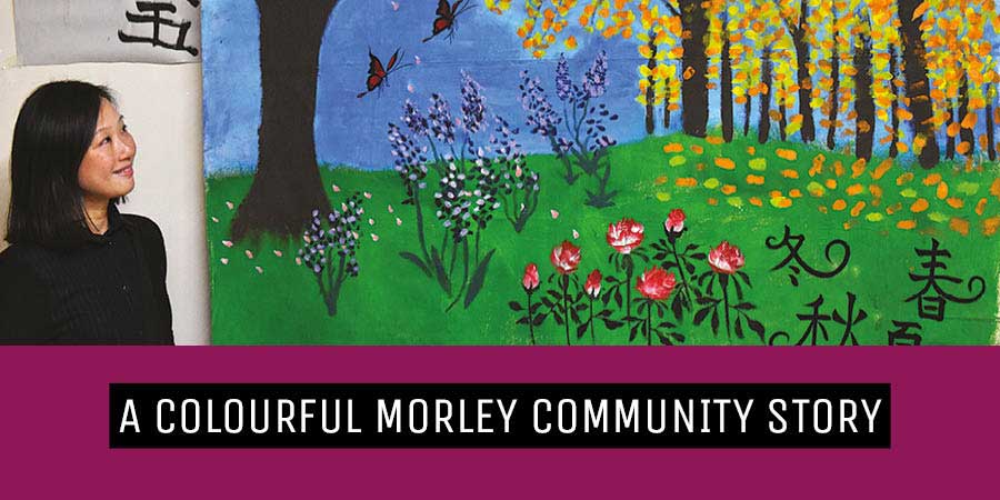 A Colourful Morley Community Story