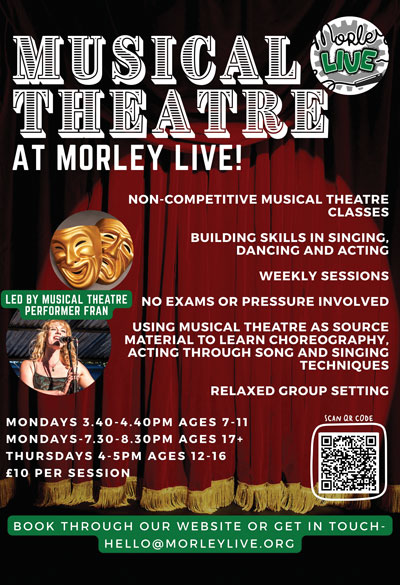 Morley Live Music and Theatre